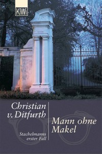Mann ohne Makel - Christian von Ditfurth - E-Book