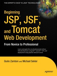 Beginning JSP , JSF and Tomcat Web Development - Giulio Zambon - E-Book