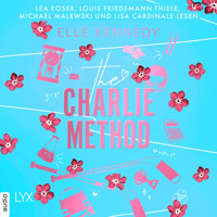 The Charlie Method - Campus Diaries, Teil 3 (Ungekürzt) - Elle Kennedy - Hörbuch