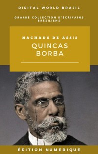 Quincas Borba - Machado de Assis - E-Book