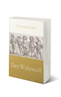 Der Wehrwolf - Hermann Löns - E-Book