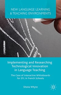 Implementing and Researching Technological Innovation in Language Teaching - S. Whyte - E-Book