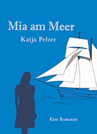 Mia am Meer - Katja Pelzer - E-Book