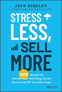 Stress Less, Sell More - Jeff Riseley - E-Book