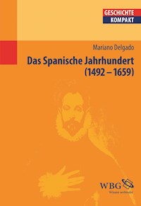 Das Spanische Jahrhundert - Mariano Delgado - E-Book
