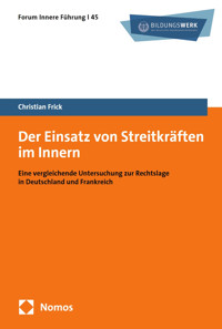 Der Einsatz von Streitkräften im Innern - Christian Frick - E-Book