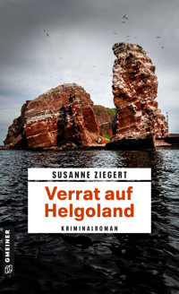 Verrat auf Helgoland - Susanne Ziegert - E-Book