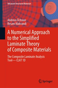 A Numerical Approach to the Simplified Laminate Theory of Composite Materials - Andreas Öchsner - E-Book