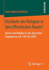 Rückkehr der Religion in den öffentlichen Raum? - Anna-Maria Schielicke - E-Book