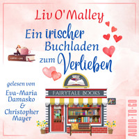 Ein irischer Buchladen zum Verlieben (ungekürzt) - Liv O'Malley - Hörbuch
