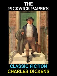 The Pickwick Papers - Charles Dickens. - E-Book