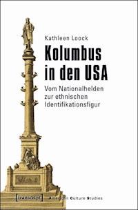 Kolumbus in den USA - Kathleen Loock - E-Book