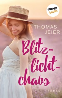 Blitzlichtchaos - Thomas Jeier - E-Book