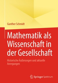 Mathematik als Wissenschaft in der Gesellschaft - Gunther Schmidt - E-Book