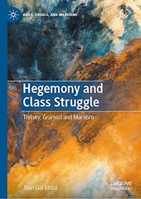 Hegemony and Class Struggle - Juan Dal Maso - E-Book
