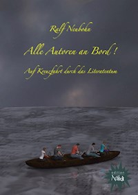 Alle Autoren an Bord! - Ralf Neubohn - E-Book