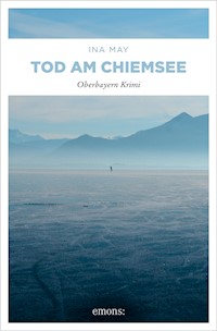 Tod am Chiemsee - Ina May - E-Book