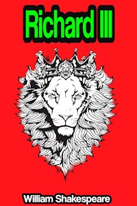 Richard III - William Shakespeare - E-Book