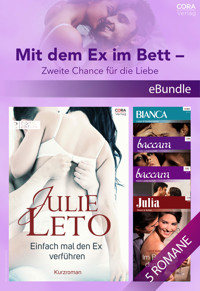 Mit dem Ex im Bett - Zweite Chance für die Liebe - Leanne Banks - E-Book