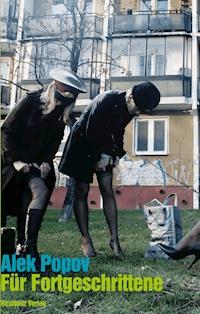 Für Fortgeschrittene - Alek Popov - E-Book