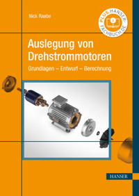 Auslegung von Drehstrommotoren - Nick Raabe - E-Book