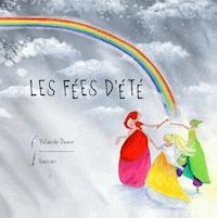 Les fées d'été - Yolande Demir - E-Book