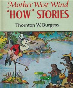 Mother West Wind "How" Stories - Thornton W. Burgess - E-Book