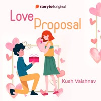 Love Proposal - Kush Vaishnav - Hörbuch