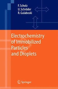 Electrochemistry of Immobilized Particles and Droplets - Fritz Scholz - E-Book