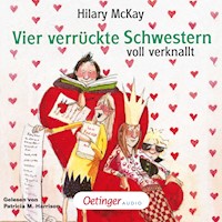 Vier verrückte Schwestern 3. Vier verrückte Schwestern voll verknallt - Hilary McKay - Hörbuch