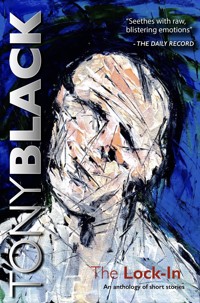 The Lock-In - Tony Black - E-Book