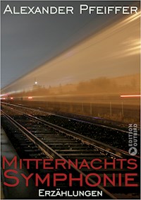 Mitternachtssymphonie - Alexander Pfeiffer - E-Book