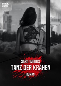 TANZ DER KRÄHEN - Sara Woods - E-Book