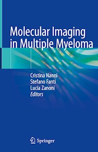 Molecular Imaging in Multiple Myeloma - - E-Book