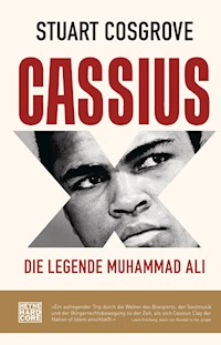 Cassius X - Stuart Cosgrove - E-Book