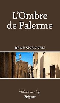 L'Ombre de Palerme - René Swennen - E-Book