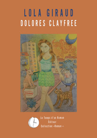 Dolores Clayfree - Lola Giraud - E-Book