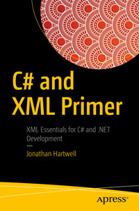 C# and XML Primer - Jonathan Hartwell - E-Book