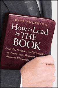 How to Lead by The Book - Dave Anderson - E-Book