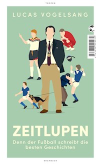 ZEITLUPEN - Lucas Vogelsang - E-Book