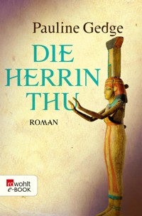 Die Herrin Thu - Pauline Gedge - E-Book