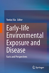 Early-life Environmental Exposure and Disease - - E-Book