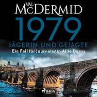 1979 - Jägerin und Gejagte (Ein Fall für Journalistin Allie Burns, Band 1) - Val McDermid - Hörbuch