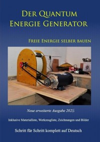 Der Quantum Energie Generator - Chris James Carter - E-Book