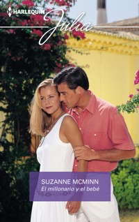 El millonario y el bebé - Suzanne Mcminn - E-Book