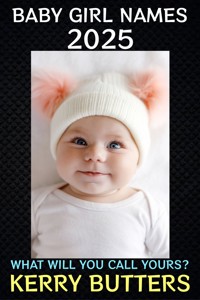 Baby Girl Names 2025 - kerry butters - E-Book