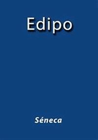 Edipo - Séneca - E-Book