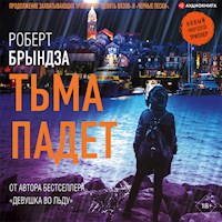 Тьма падет - Роберт Брындза - Hörbuch