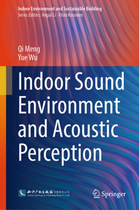 Indoor Sound Environment and Acoustic Perception - Qi Meng - E-Book