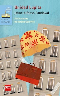Unidad Lupita - Jaime Alfonso Sandoval - E-Book